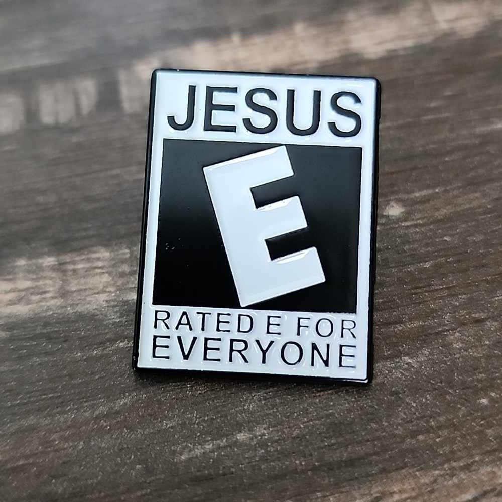 Jesus Rated E For Everyone pin Brooch